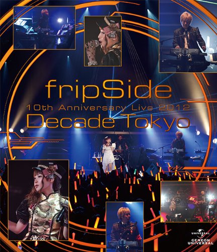 FripSide 10th Anniversary Live 2012 BD.jpg