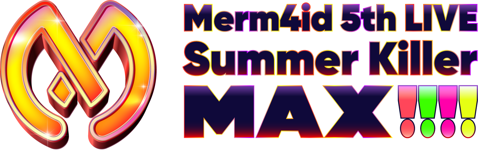 Merm4id 5th LIVE Summer Killer MAX!!!! logo.png