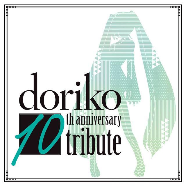 Doriko 10th anniversary tribute.jpg