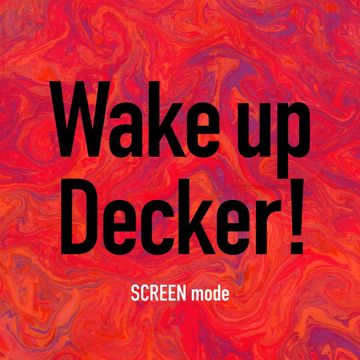Wake up Decker 專輯封面.jpeg